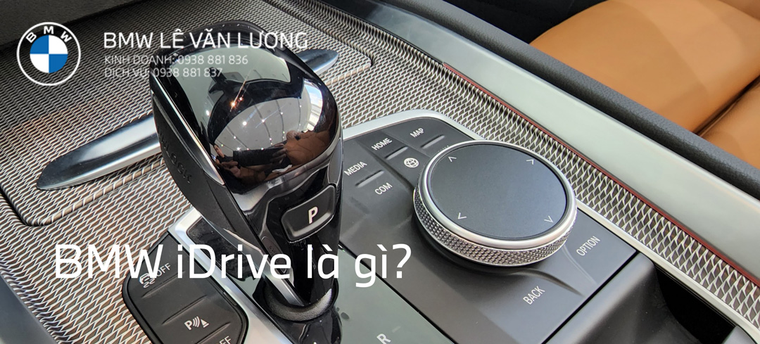 iDrive của BMW là gì? Hoạt động ra sao và có gì đặc biệt?